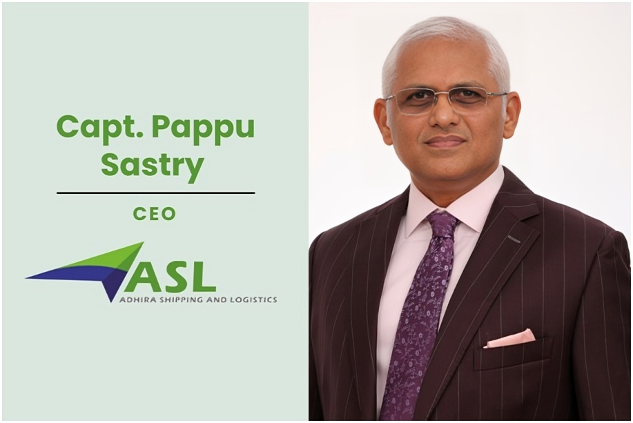 Crafting Innovative Solutions In The Shipping And Logistics Field With ASL: Capt. Pappu Sastry