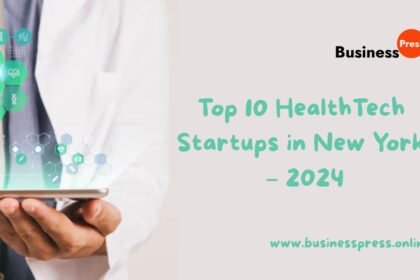Top 10 HealthTech Startups in New York – 2024